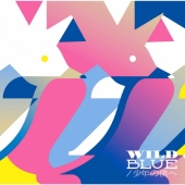 WILD BLUE/少年の僕へ＜通常盤＞