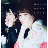 RAINY BABY LOVE＜限定生産盤＞