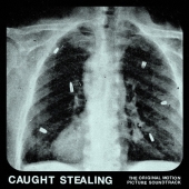Caught Stealing (The Original Motion Picture Soundtrack)＜限定生産盤＞