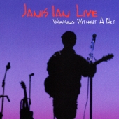 ジャニス・イアン・ライヴ～ワーキング・ウィズアウト・ア・ネット