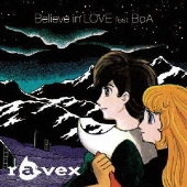 Believe in LOVE feat.BoA [CD+DVD]