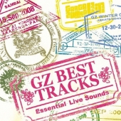 GZ BEST TRACKS～Essential Live Sounds～