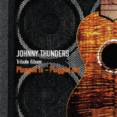 ジョニー・サンダース・トリビュート プラグド・イン - プラグド・アウト