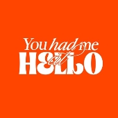 You had me at HELLO: 3rd Mini Album (ECLIPSE ver.)＜タワーレコード限定特典付＞