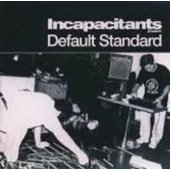 Incapacitants、アルケミーの音源を完全網羅したBOXが発売 - TOWER ...