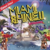 MIAMI SHINE "UPRISING"