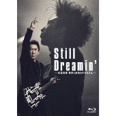 布袋寅泰｜ライブBlu-ray&DVD『Still Dreamin' Tour』2023年2月1日発売 