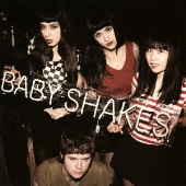 ニューヨークのガールズ・パワーポップ、Baby Shakesのサード・アルバム！ - TOWER RECORDS ONLINE