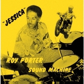 Roy Porter Sound Machine（ロイ・ポーター・サウンド・マシーン 