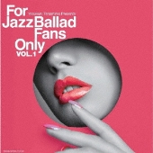 寺島レコード〉新シリーズ『For Jazz Ballad Fans Only』第1弾を