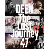 The Last Journey 47 ～扉～ -tour documentary film-[Blu-ray Disc+CD]