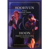 SOOHYUN X'mas DINNER SHOW 2017 & HOON PREMIUM SOLO LIVE ～1st Anniversary～