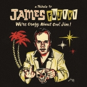 a Tribute to JAMES FUJIKI We're Crazy About Cool Jim! スペシャルBOXセット[2CD+Tシャツ+トートバック+ステッカー]<数量限定盤>