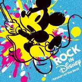 ROCK IN DISNEY ～Season of the Beat