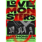 BABYMONSTER "LOVE MONSTERS" JAPAN FAN CONCERT 2025 [Blu-ray Disc+フォトブックレット+グッズ]＜初回生産限定盤＞