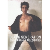 BLANK GENERATION:RICHARD HELL & THE VOIDOIS