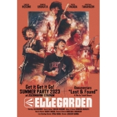 「Get it Get it Go! SUMMER PARTY 2023 at ZOZOMARINE STADIUM」 + 「ELLEGARDEN : Lost & Found」
