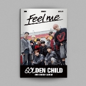 Golden Child｜韓国サードシングル『Feel me』｜オンラインは先着で 