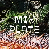 MIX PLATE