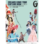 DREAMS COME TRUE『DREAMS COME TRUE COSTUME BOOK ドリカムとKEITA MARUYAMAが辿る  ステージ衣装の軌跡』11月29日発売 - TOWER RECORDS ONLINE