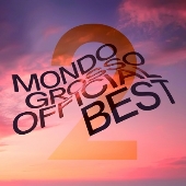MONDO GROSSO OFFICIAL BEST2＜限定盤＞