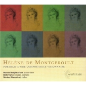 先見の明のあった女性作曲家の肖像 - エレーヌ・ド・モンジュロー: ピアノのための作品集
