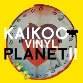 KAIKOO "VINYL" PLANET II＜限定生産盤＞