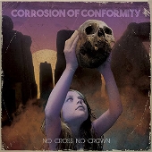 コロージョン・オブ・コンフォーミティ(Corrosion Of Conformity)完全