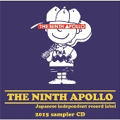 THE NINTH APOLLO pre sampler CD 2015＜数量生産限定盤＞