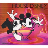 ハウス★ディズニー -エレクトロ・パレード-