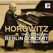 ホロヴィッツ生誕120年記念『Vladimir Horowitz - Complete