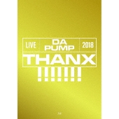DA PUMP、ライブBlu-ray/DVD『LIVE DA PUMP 2018 THANX!!!!!!! at 東京国際フォーラム ホールA』6月5日発売  - TOWER RECORDS ONLINE