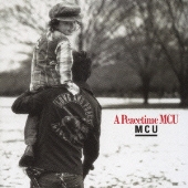 A Peacetime MCU [CD+DVD]＜完全生産限定盤＞
