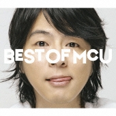 BEST OF MCU [CD+DVD]＜初回生産限定盤＞