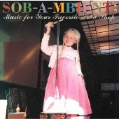 SOB-A-MBIENT; Music for your favorite soba shop