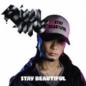 STAY BEAUTIFUL [CD+DVD]＜初回生産限定盤＞