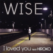 I loved you feat.HIROKO
