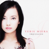 印象:ラヴェル:ラ・ヴァルス(独奏版)/ドビュッシー:アラベスク第1番/第2番/他 :三浦友理枝(p)