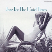 ジャズ・フォー・ザ・クワイエット・タイムス