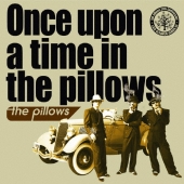 Once upon a time in the pillows