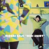 MINI SKIRT＜初回生産限定盤＞