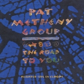 ザ・ロード・トゥー・ユー ～ライヴ・イン・ヨーロッパ