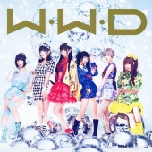 W.W.D/冬へと走りだすお! [CD+DVD]＜初回限定盤A＞