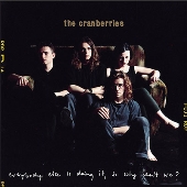 クランベリーズ（The Cranberries）デビュー・アルバム『Everybody