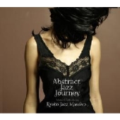 abstract jazz journey mixed&selected by Kyoto Jazz Massive