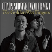 チバユウスケ、イマイアキノブ、中村達也によるTHE GOLDEN WET FINGERS 