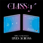 CLASS:y｜ファースト・ミニアルバム Z『LIVES ACROSS』 - TOWER 