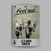 Golden Child｜韓国サードシングル『Feel me』｜オンラインは先着で 