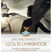 ドニゼッティ: 歌劇「ランメルモールのルチア」全曲
