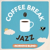 COFFEE BREAK JAZZ -MORNING BLEND-